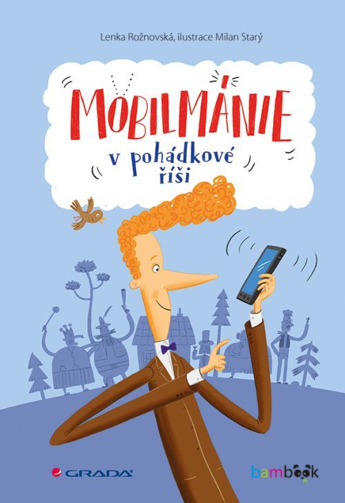 Mobilmánie v pohádkové říši, Rožnovská Lenka