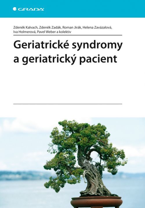 Geriatrické syndromy a geriatrický pacient, Kalvach Zdeněk