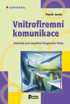 Vnitrofiremní komunikace, Janda Patrik