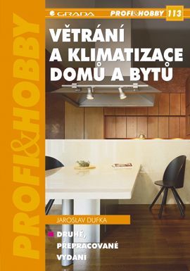 Větrání a klimatizace domů a bytů, Dufka Jaroslav
