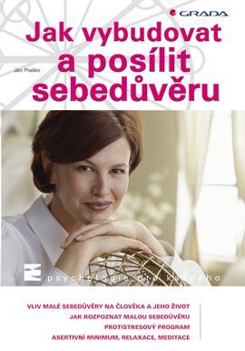 Jak vybudovat a posílit sebedůvěru, Praško Ján