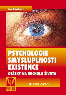 Psychologie smysluplnosti existence, Křivohlavý Jaro