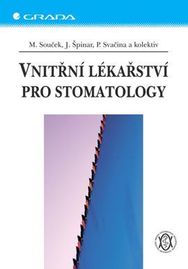 Vnitřní lékařství pro stomatology, Souček Miroslav