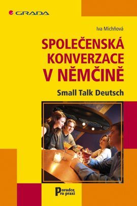 Společenská konverzace v němčině, Michňová Iva