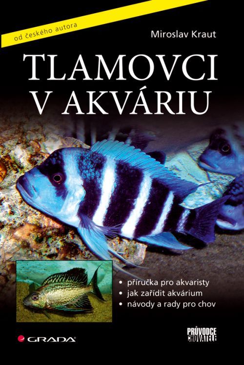 Tlamovci v akváriu, Kraut Miroslav