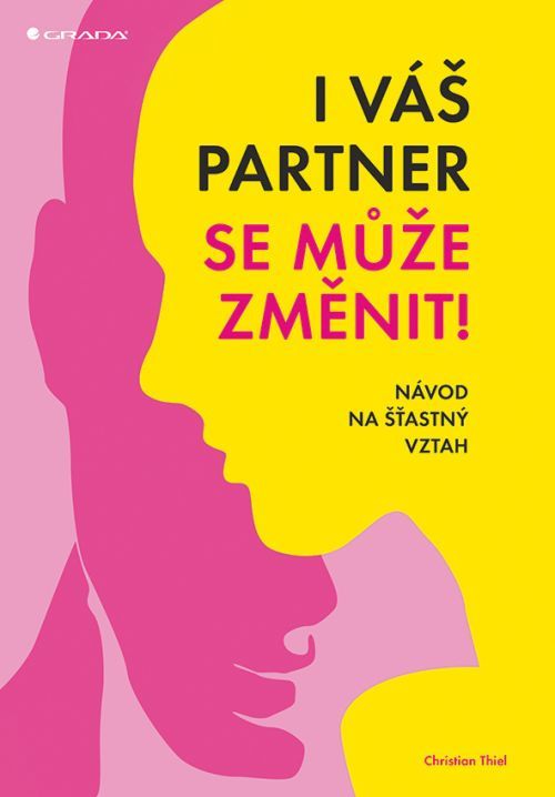 I váš partner se může změnit!, Thiel Christian