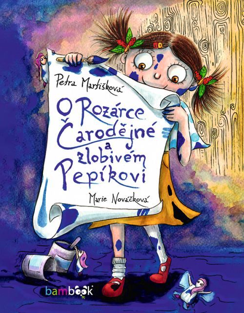 O Rozárce Čarodějné a zlobivém Pepíkovi, Martišková Petra