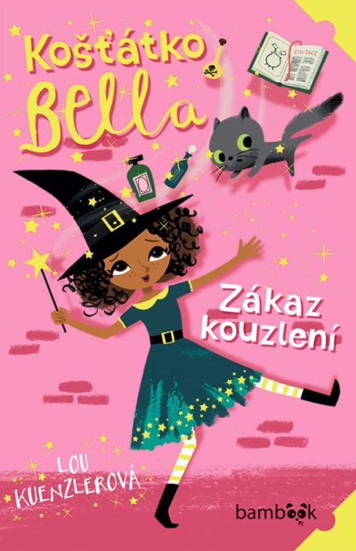 Košťátko Bella - Zákaz kouzlení, Kuenzlerová Lou