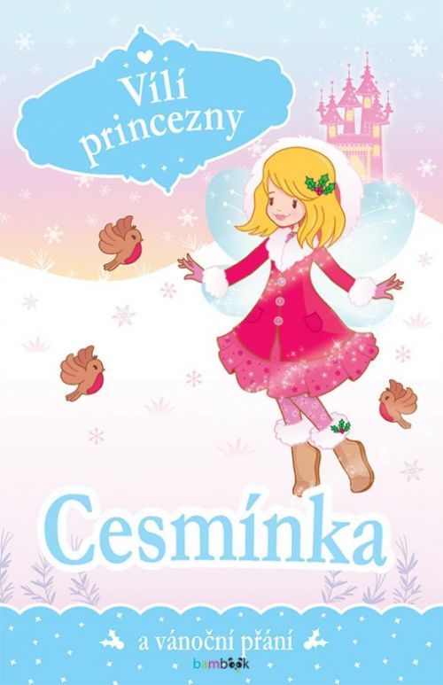 Vílí princezny - Cesmínka a vánoční přání, Collins Poppy