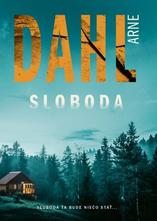 Sloboda, Dahl Arne
