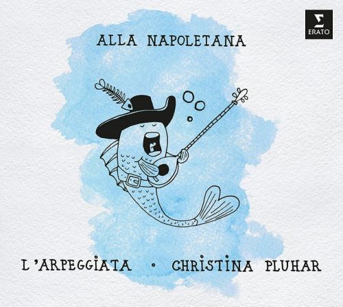CD L'ARPEGGIATA / CHRISTINA - ALLA NAPOLETANA