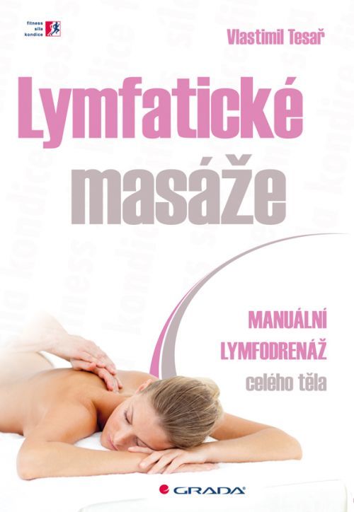 Lymfatické masáže (Manuální lymfodrenáž celého těla)