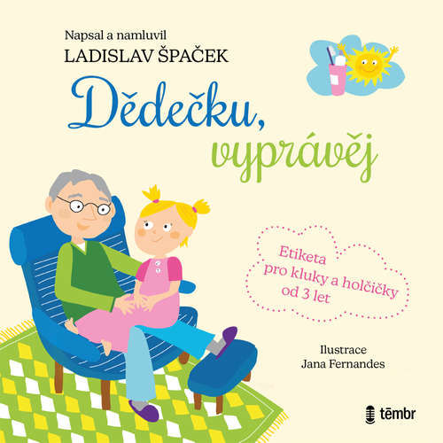 Dědečku, vyprávěj - Ladislav Špaček (mp3 audiokniha)