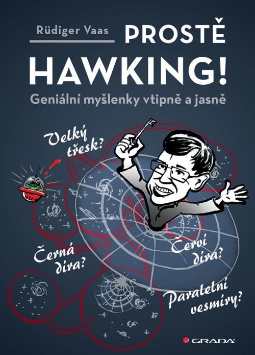 Prostě Hawking! (Geniální myšlenky vtipně a jasně)