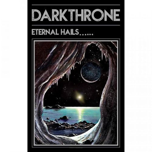 Darkthrone - Plagát Eternal Hails