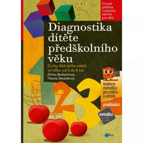 Diagnostika dítěte předškolního věku (Co by dítě mělo umět ve věku od 3 do 6 let)