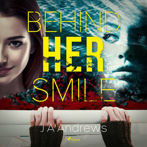 Behind Her Smile (EN) - J A Andrews (mp3 audiokniha)