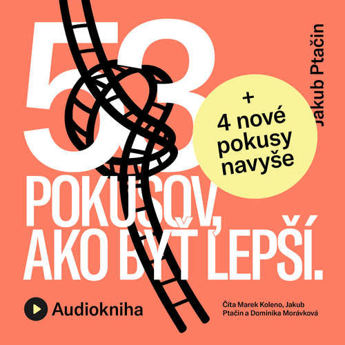 53 pokusov, ako byť lepší - Jakub Ptačin (mp3 audiokniha)