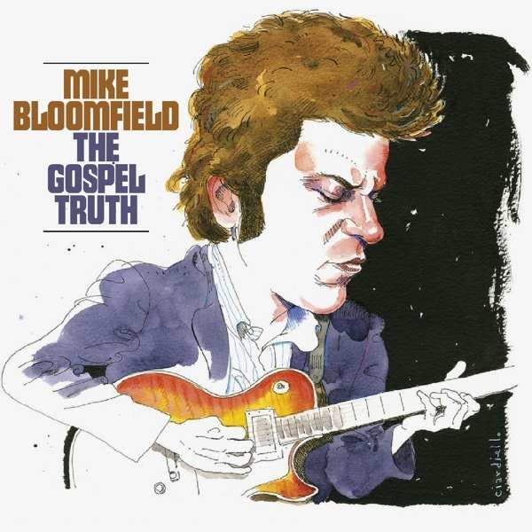 CD BLOOMFIELD, MIKE - GOSPEL TRUTH