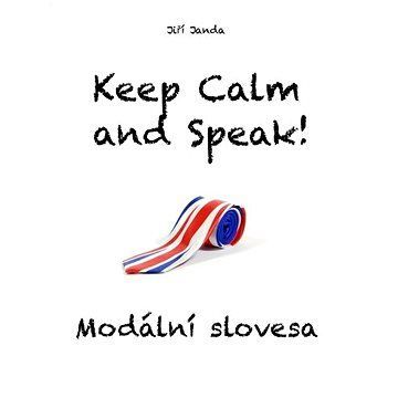 Keep Calm and Speak! Modální slovesa