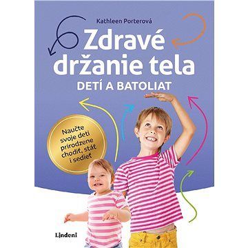 Zdravé držanie tela detí a batoliat