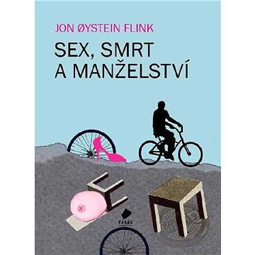 Sex, smrt a manželství