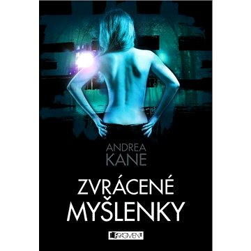 Andrea Kane – Zvrácené myšlenky