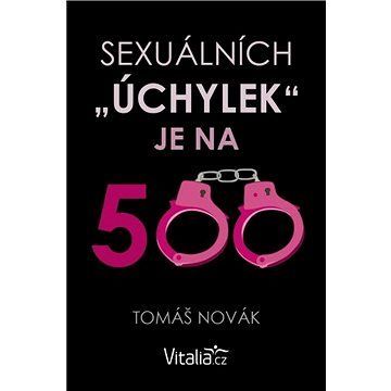 Sexuálních úchylek je na 500