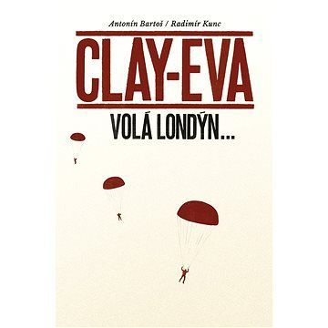 Clay-Eva volá Londýn…