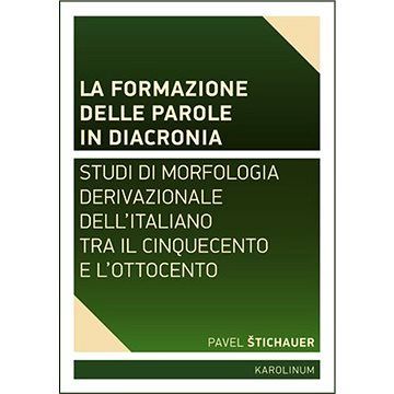 La formazione delle parole in diacroni