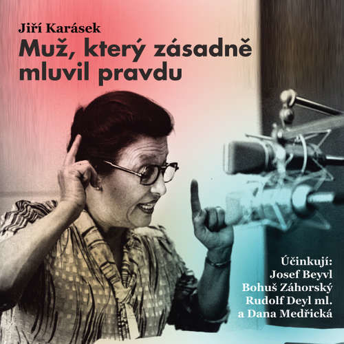 Muž, který zásadně mluvil pravdu - Jiří Karásek (mp3 audiokniha)