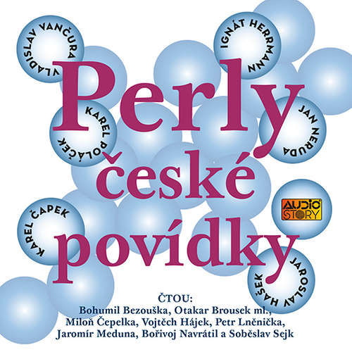 Perly české povídky - Karel Čapek, Jan Neruda, Karel Poláček, Vladislav Vančura, Ignát Herrmann, Jaroslav Hašek (mp3 audiokniha)