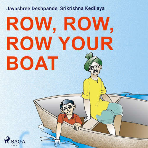 Row, Row, Row Your Boat (EN) - Srikrishna Kedilaya, Jayashree Deshpande (mp3 audiokniha)
