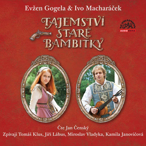 Tajemství staré bambitky - Petr Wagner, Lumír Hrma, Evžen Gogela (mp3 audiokniha)