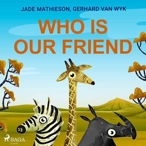Who is Our Friend (EN) - Gerhard Van Wyk, Jade Mathieson (mp3 audiokniha)