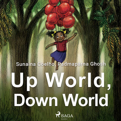 Up World, Down World (EN) - Sunaina Coelho, Padmaparna Ghosh (mp3 audiokniha)