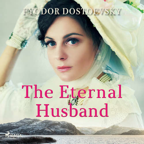 The Eternal Husband (EN) - Fyodor Dostoevsky (mp3 audiokniha)