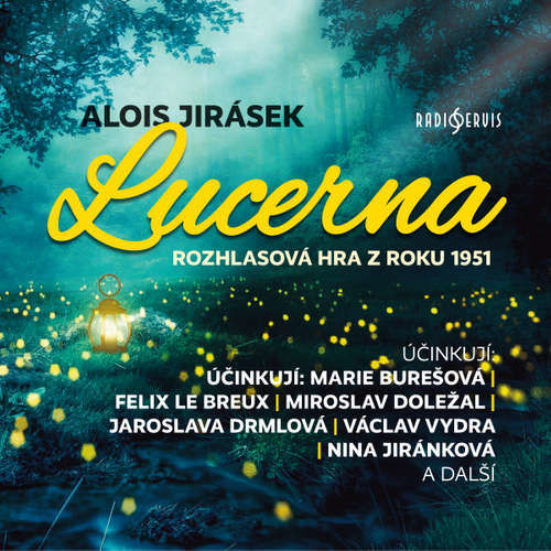 Lucerna (1951) - Alois Jirásek (mp3 audiokniha)