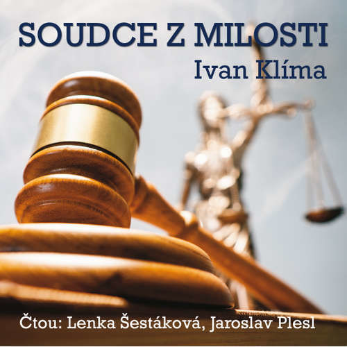 Soudce z milosti - Ivan Klíma (mp3 audiokniha)