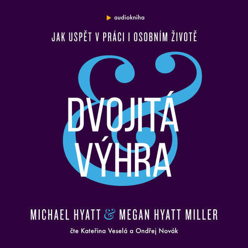 Dvojitá výhra - Michael Hyatt, Megan Hyatt Miller (mp3 audiokniha)