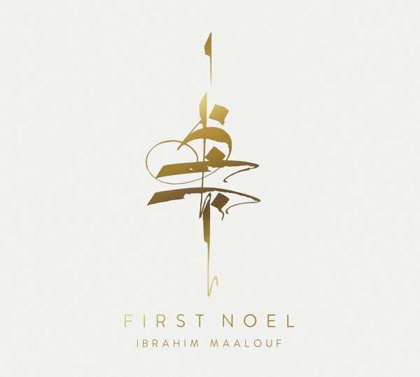 MAALOUF, IBRAHIM - FIRST NOEL, CD
