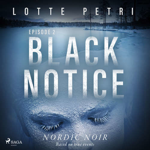 Black Notice: Episode 3 (EN) - Lotte Petri (mp3 audiokniha)