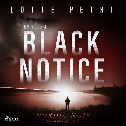 Black Notice: Episode 4 (EN) - Lotte Petri (mp3 audiokniha)