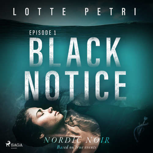 Black Notice: Episode 1 (EN) - Lotte Petri (mp3 audiokniha)