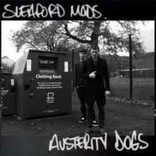 Austerity Dogs (Sleaford Mods) (CD / Album)