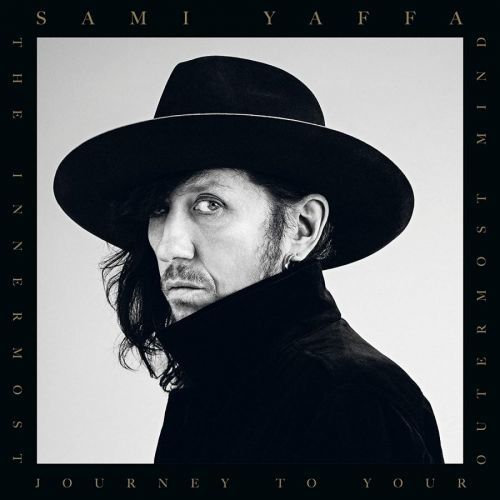 Sami Yaffa, The Innermost Journey To Your Outermost Mind, CD