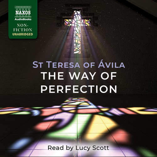 The Way of Perfection (EN) - St Teresa of Ávila (mp3 audiokniha)