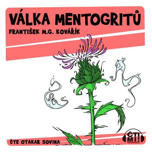 Válka Mentogritů - František M.G. Kovářík (mp3 audiokniha)