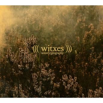 WITXES - SORCERY GEOGRAPHY, CD