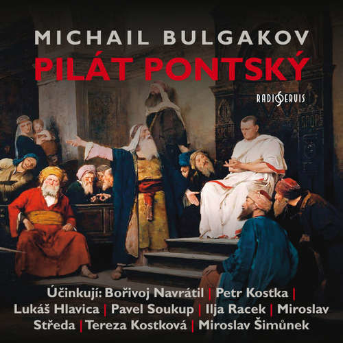 Pilát Pontský - Michail Bulgakov (mp3 audiokniha)